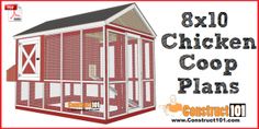 a chicken coop plans with the words 8x10 chicken coop plans written below it