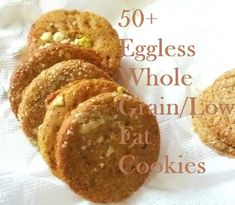 Eggless Whole Grain, Low Fat Cookie Collection Healthy Biscuits Recipe, Sugarless Cookies, Whole Wheat Cookies, Low Fat Cookies, Wheat Biscuits, Dry Cake, Gf Food, Diet Cookies, Healthy Cookie