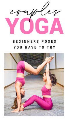 two women doing yoga poses on the floor with text overlay that reads, you're