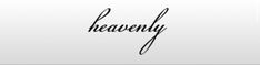 the word heavenly written in cursive writing on a white background with black ink