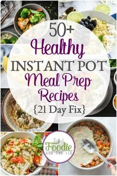 the top 50 healthy instant pot meal preps