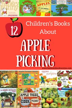 children's books about apple picking with the title overlay reads 12 children's books about apple picking