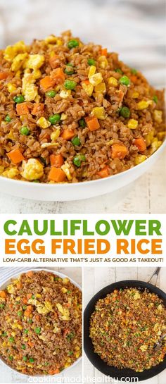 the recipe for cauliflower egg fried rice is shown in three different pictures, including one