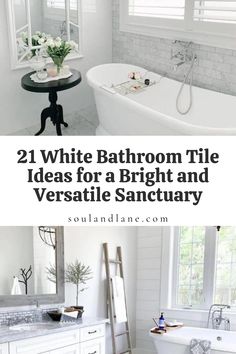 white bathroom tile ideas for a bright and versatie sanctuary