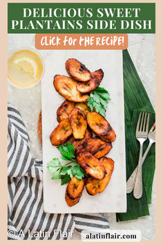 delicious sweet plantains side dish for the recipe