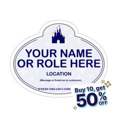 a sticker that says your name or role here location with the castle on it