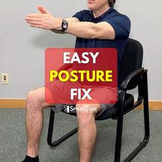 a man sitting in a chair with his hand out and the words easy posture fix