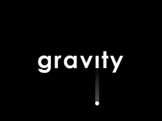 the word gravity is written in white on a black background