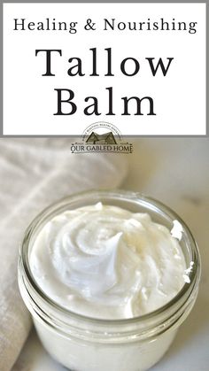 How to Make Tallow Balm for Healthy Skin - Our Gabled Home Vintage Skills, Whipped Tallow Balm, Whipped Tallow, Tallow Balm, Balm Recipe, Lotion Recipe, Diy Lotion