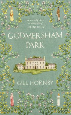 the book cover for gomersham park by gill hornby