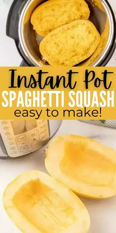 instant pot spaghetti squash in an instant pressure cooker with text overlay that reads instant pot spaghetti squash easy to make