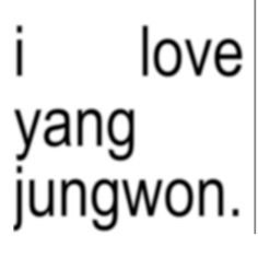 the words i love yangjunwon written in black on a white background with an image of