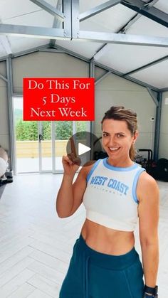 a woman is holding up a sign that says do this for 5 days next week