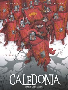 the cover to caledona, featuring knights in red uniforms with swords and helmets