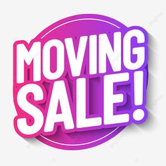 moving sale sticker with the words moving sale in purple and pink colors on a white background