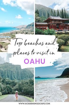 the top beaches and places to visit in oahuu, with text overlay