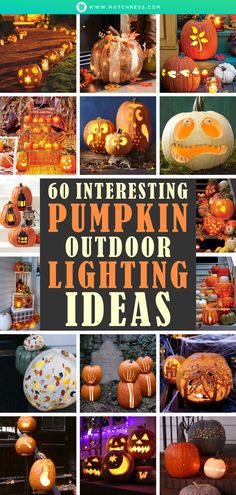 pumpkins with the words interesting pumpkin outdoor lighting ideas on them and images of carved pumpkins