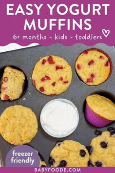 muffins with blueberries and strawberries in them on a baking tray, with the title overlay saying easy yogurt muffins or months - kids - toddlers