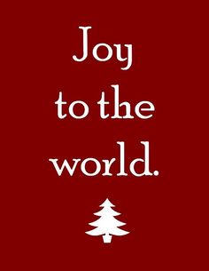 the words joy to the world written in white on a red background with a christmas tree