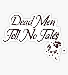 dead men tell no tales sticker