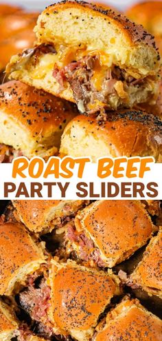 roast beef party sliders stacked on top of each other with text overlay that reads roast beef party sliders