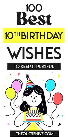 100 Best Funny 10th Birthday Wishes to Keep It Playful