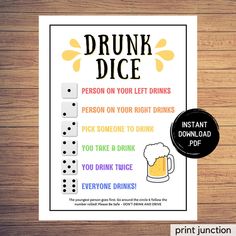 a printable poster with the words drunk dice on it and instructions to drink beer