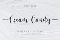 the cream candy script is shown in black and white