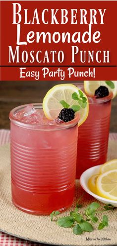 blackberry lemonade moscato punch is an easy and delicious drink for any party