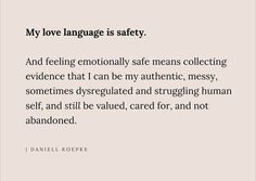 a poem written in black and white with the words, my love language is safety