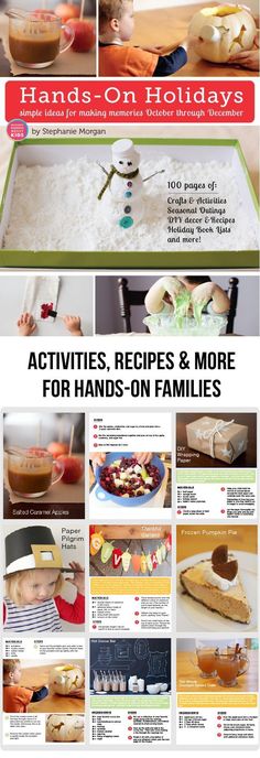 an advertisement for hand on holidays with pictures of food items and the words activities, recipes & more for hands - on families