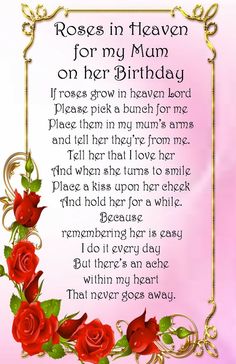 roses in heaven poem for my mom on her birthday