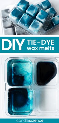 diy tie - dye wax melts in an ice tray with text overlay that says diy tie - dye wax melts