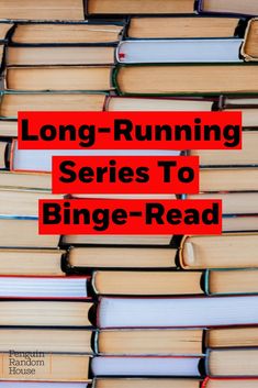 books stacked on top of each other with the words long - running series to binge read