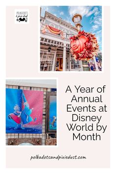 an advertisement for the annual event at disney world by month, with images of characters