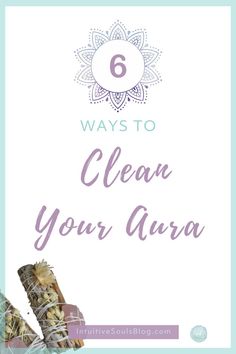 Looking for ideas for cleansing your aura? Wondering how to clean your aura for bright, beautiful colors and energy? It's easy with the tips in this post. Click the link to learn how to use essential oils, intention, affirmations, bath salts, sage smudging and more rituals to cleanse your aura today. Intention Affirmations, Cleanse Your Aura, Sage Smudging