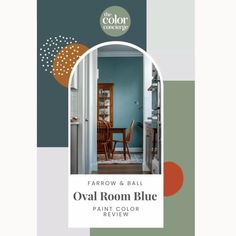 an advertisement for the farrow & ball oval room blue paint color expert