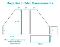 the measurements for a magazine holder