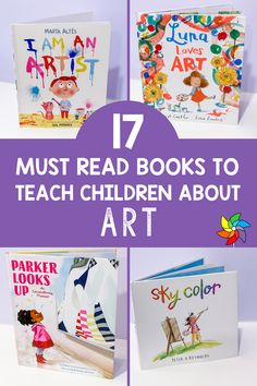 children's books with the title 17 must read books to teach children about art