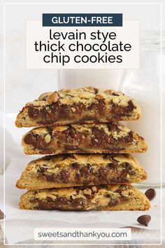 chocolate chip cookies stacked on top of each other with text overlay reading gluten - free leviin style thick chocolate chip cookies