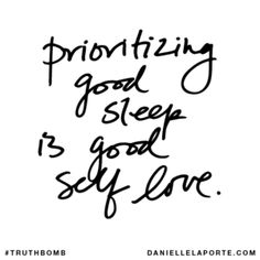 a handwritten quote on white paper with the words prontoizing good sleep is god's self love