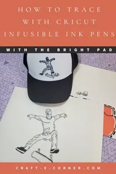 a drawing of a person on a skateboard with the words how to trace with cricut in ink