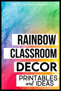 the rainbow classroom decor printables and ideas are available for purchase at the store