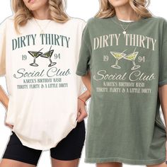 Dirty Thirty Outfit Ideas, Dirty Martini 30 Birthday, 30th Birthday Theme, Dirty 30 Shirts, 30th Birthday Party Themes, Dirty Thirty Birthday, 30th Birthday Themes, Girls Trips, 30th Birthday Shirts