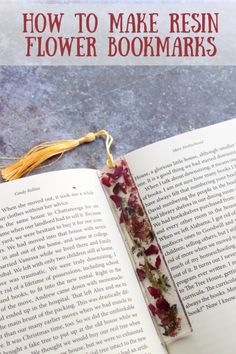 an open book with the title how to make resin flower bookmarks