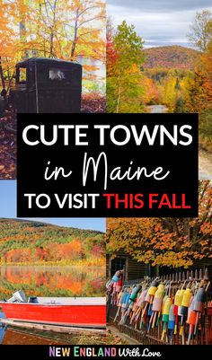 boats and trees with text overlaying cute towns in maine to visit this fall