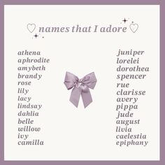 Coquette Baby Names, Nick Name Ideas, Coquette Names, Coquette Name, Angelic Names, Nick Names, Oc Names, Feminine Names, Female Character Names