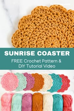 the crochet coaster is shown with text that reads sunrise coaster free crochet pattern and diy tutor video