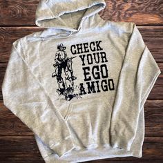 Western cowboy hoodie-Check Your Ego Amigo Western Hoodie-Light Gray Soft Western Hoodie-Western Sweater Comfy Western Outfits, Western Hoodies, Western Sweaters, Sarcastic Clothing, Cowboys Hoodie, Casual Country Outfits, Country Hoodie, Southern Outfits, Country Style Outfits