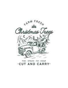 the logo for farm fresh christmas trees, with an old pickup truck in the background